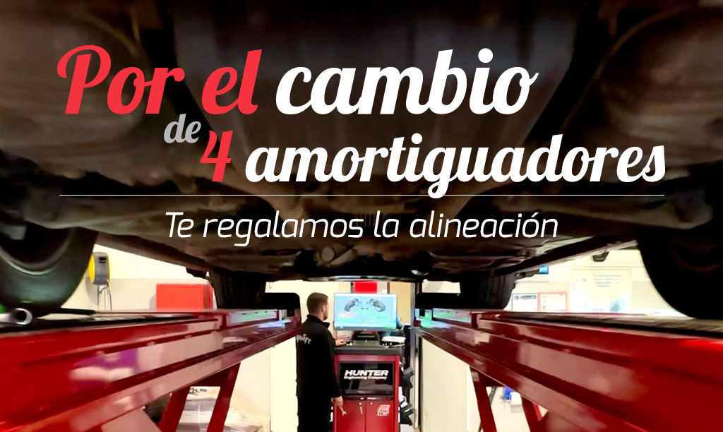 Cambia los amortiguadores de tu vehículo y te llevas gratis la alineación