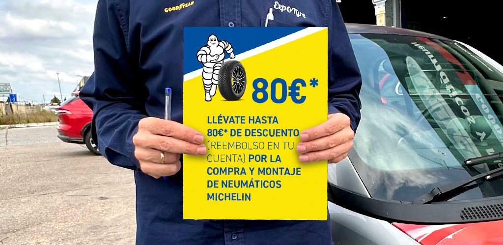 Cambia tus neumáticos Michelin en Zaragoza y consigue hasta 80€ de reembolso en tu cuenta bancaria