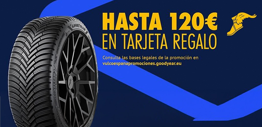 Hasta 120€ en neumáticos Goodyear